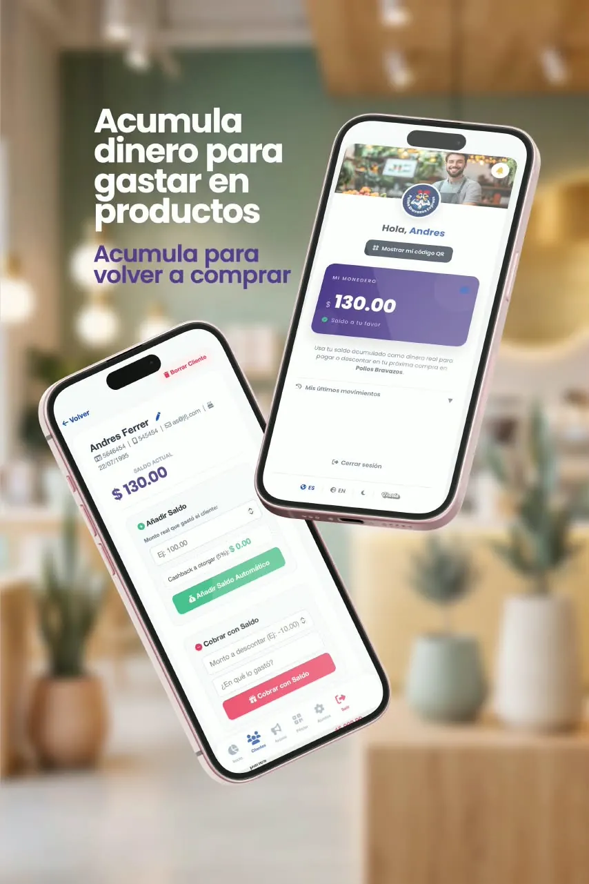 Sistema de fidelización por monedero o cashback: vista del cliente y del panel del negocio en el celular